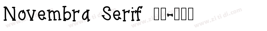 Novembra Serif 作者字体转换